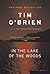 In the Lake of the Woods by Tim O'Brien
