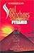 Soul Searchers Healing Power of Pyramid