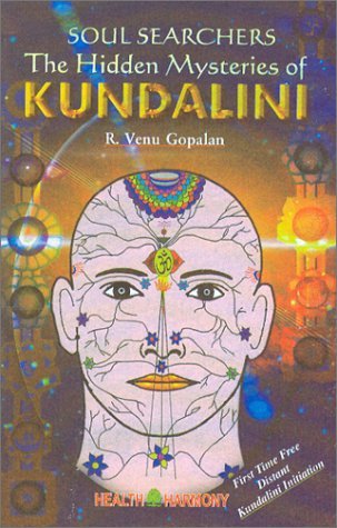 Soul Searchers: The Hidden Mysteries of Kundalini