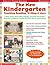 The New Kindergarten: Teaching Reading, Writing & More: A Mentor Teacher Shares Insights, Strategies, and Lessons That Give Kids a Strong Start in Building ... Success (Scholastic Teaching Strategies)