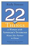 Book cover for 22 Things a Woman with Asperger's Syndrome Wants Her Partner to Know