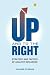 UP and to the RIGHT by Richard Stiennon UP and to the RIGHT by Richard Stiennon