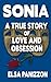 SONIA: A TRUE STORY OF LOVE...