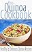 The Quinoa Cookbook: Health...