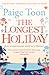The Longest Holiday by Paige Toon