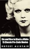 Sin and Vice in Black & White: 15 Classic Pre-Code Movies Book cover for Sin and Vice in Black & White: 15 Classic Pre-Code Movies