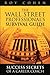 The Wall Street Professional's Survival Guide by Roy Cohen The Wall Street Professional's Survival Guide by Roy Cohen