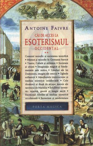 Cai de acces la esoterismul occidental (vol. 2)