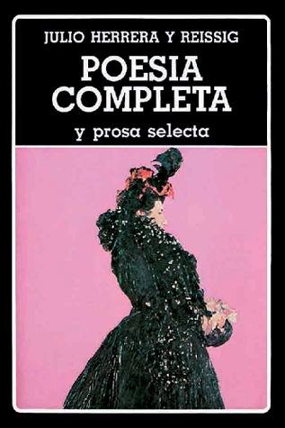 Poesía completa y prosa selecta