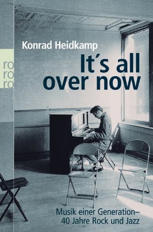It S All Over Now By Konrad Heidkamp