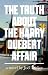 The Truth about the Harry Quebert Affair