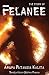 The Story of Felanee by Arupa Patangia Kalita