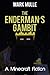 The Enderman's Gambit