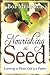 Nourishing the Seed: Learni...