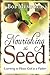 Nourishing the Seed by Bob Mumford