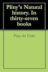 Pliny's Natural h...