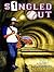 Singled Out: A Novel