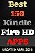 Best 150 Kindle Fire HD Apps: Enjoy Life With Kindle Fire HD: Updated April 2013