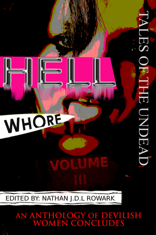 Tales of the Undead - Hell Whore volume III