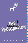 The Indignation o...