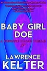 Baby Girl Doe (Stephanie Chalice Mystery #5)