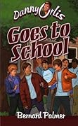 Danny Orlis Goes to School