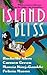 Island Bliss by Rochelle Alers