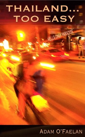 Thailand,too easy (Kindle Edition)