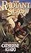 The Radiant Seas by Catherine Asaro The Radiant Seas by Catherine Asaro