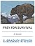 Prey for Survival