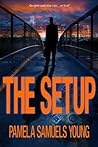 Book cover for The Setup: A Short Story