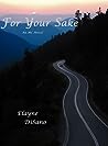 For Your Sake