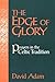 The Edge of Glory: Prayers ...