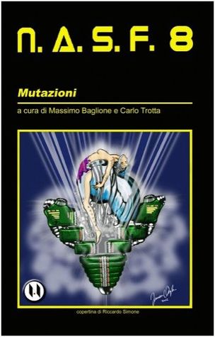 N.A.S.F. Nuovi Autori Science Fiction 8