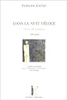 Dans la nuit véloce
