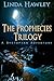 The Prophecies Trilogy (A Dystopian Adventure)