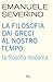 La filosofia dai greci al nostro tempo by Emanuele Severino