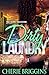 Dirty Laundry by Cherie Briggins