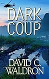 Dark Coup (The Dark Grid Series Book 3)