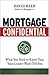 Mortgage Confidential: What...