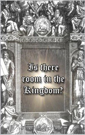 Is There Room in the Kingdom?