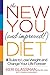 The New You and Improved Diet by Keri Glassman