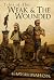 Tales of the Weak & The Wounded