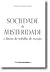 Sociedade da Austeridade e Direito do Trabalho de Exceção