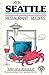 A LA Seattle: Restaurant Recipes