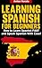 Learning Spanish for Beginners by Amber Norato