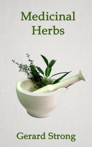 Medicinal Herbs (The Herb Books Book 3)