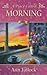 A Place Called Morning by Ann Tatlock