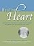 Healing with Heart: Inspirations for Health Care Professionals