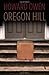 Oregon Hill by Howard Owen